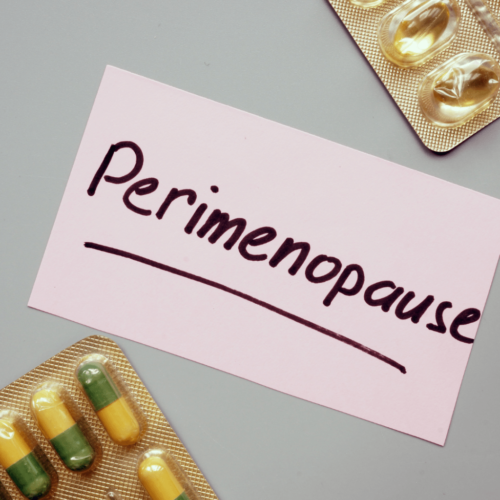 Perimenopause and Menopause