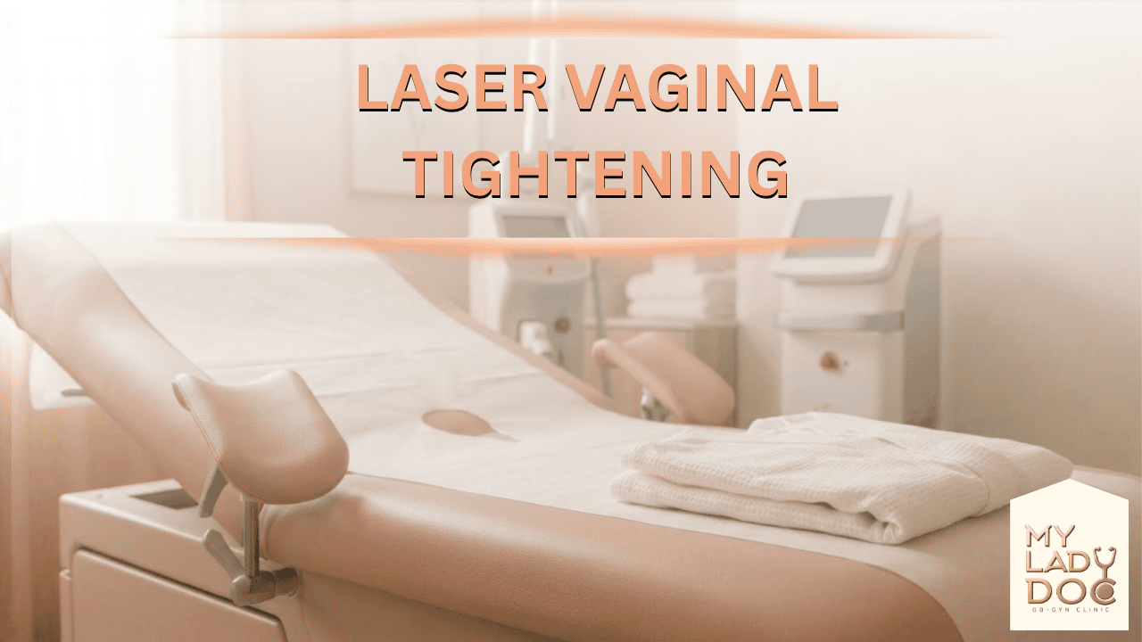 Laser Vaginal Tightening