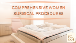 Comprehensive Women Surgical Procedures
